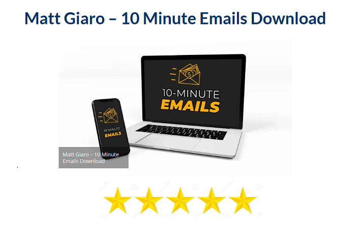 Matt Giaro – 10 Minute Emails Download 2024