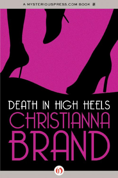 Death in High Heels - Christianna Brand 8198873d65dbda3356b1acb3ec114e0d