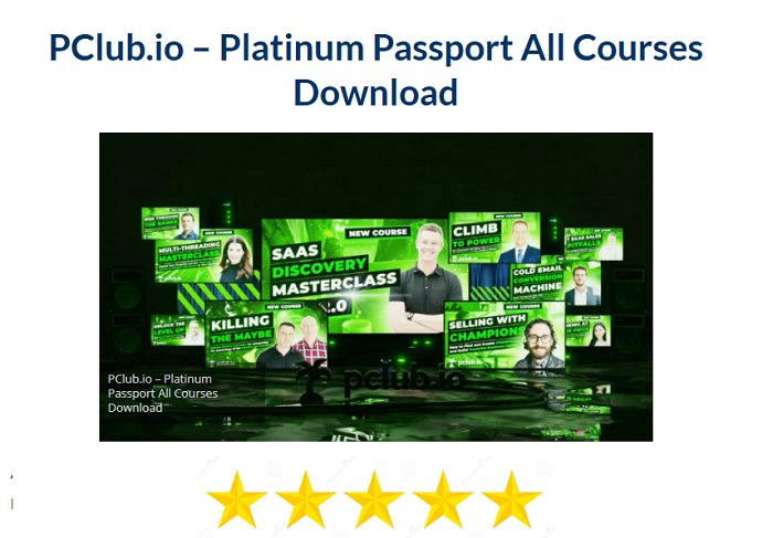 PClub.io – Platinum Passport All Courses Download 2024