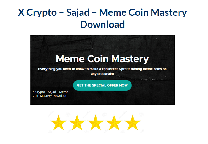 X Crypto – Sajad – Meme Coin Mastery Download 2024
