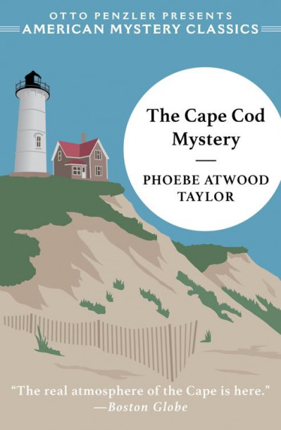 The Cape Cod Mystery: An Asey Mayo Mystery - Phoebe Atwood Taylor 96004a317b50c7c803c8c0fce1e41b54