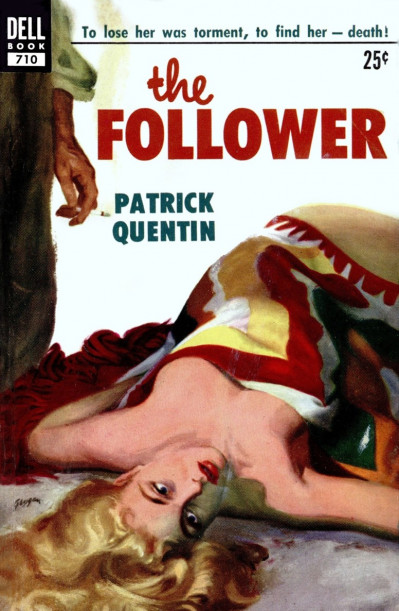 The Follower - Patrick Quentin E47511de6405c65c73c40db04f9f6a66