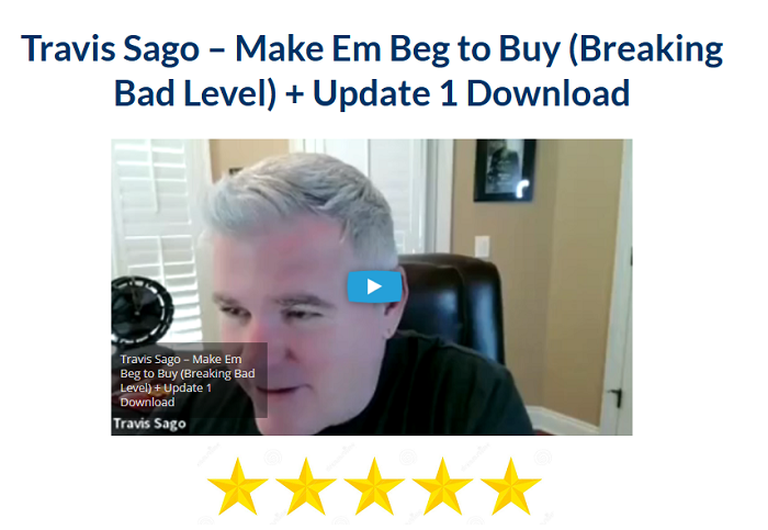 Travis Sago – Make Em Beg to Buy (Breaking Bad Level) + Update 1 Download 2024