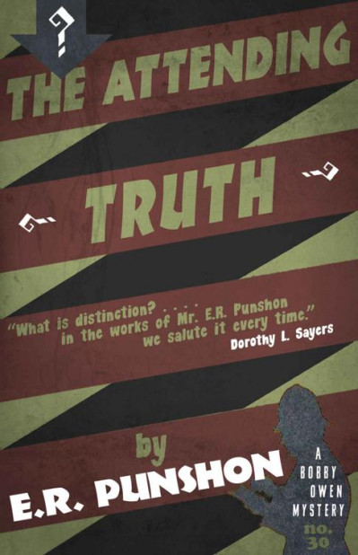 The Attending Truth: A Bobby Owen Mystery - E.R. Punshon 61605a363baac26705d671f76cc3f6c8