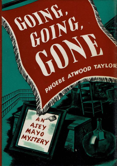 Going, Going, Gone - Phoebe Atwood Taylor 53aa2163dacb127466aae5ee9abf87d5