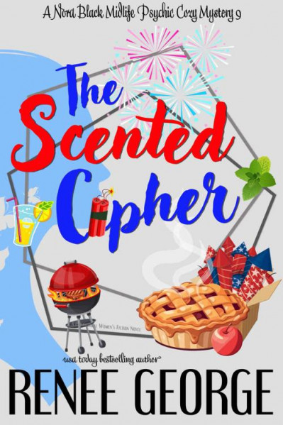 The Scented Cipher - Renee George E2cb8b6f3247d2085d376e5eca0930e3