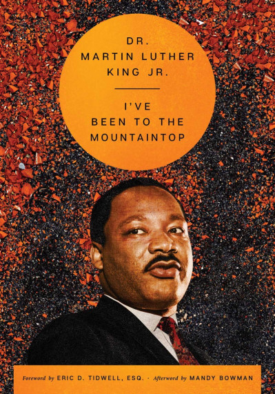 I've Been to the Mountaintop  He estado en la cima de la montaña - Martin Luther King Jr.