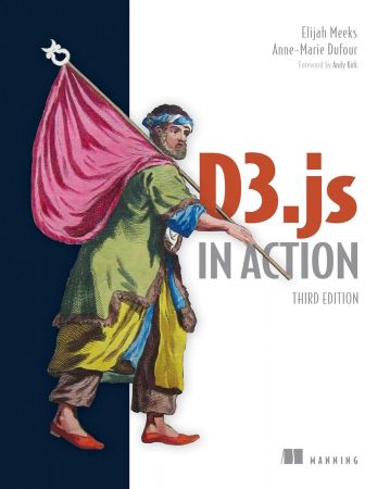 D3.js in Action, Third Edition (Final Release)