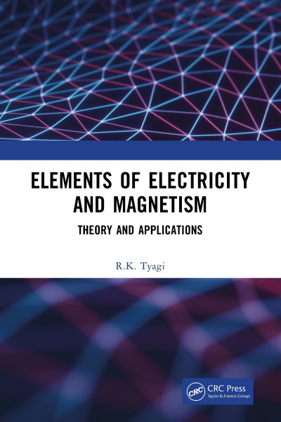 Elements of Electricity and Magnetism: Theory and Applications - R.K. Tyagi Df4296443aee7bfedf54478a2f71fc7e