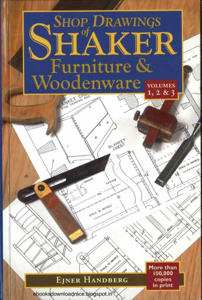 Shop Drawings of Shaker Furniture & Woodenware - Ejner Handberg 03b6484fb221a8445b4b37f23553fb8e