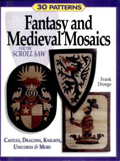 Fantasy & Legend Scroll Saw Puzzles: Patterns & Instructions for Dragons, Wizards ... 4bf64cba45e086e345d4aad2377b09a6