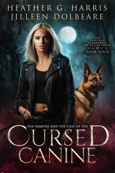 The Vampire and the Case of the Cursed Canine: An Urban Fantasy Novel - Heather G ... 08d4d9c3d3d12625385163b469dc1522