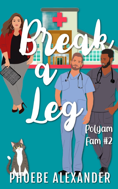 Break A Leg - Phoebe Alexander 31a8a2cc79dd550c585469ce9831e125