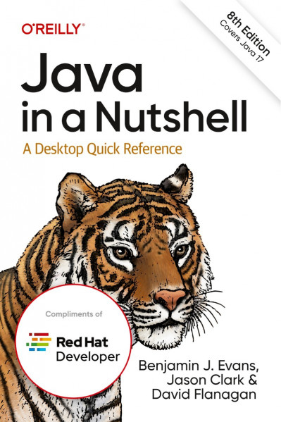 Java in a Nutshell: A Desktop Quick Reference - Benjamin J Evans 609103dfb74105ab46868296e4b9e725