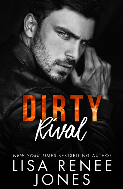 Dirty Rival - Lisa Renee Jones Be5639fd3bdc6ae4cb40574743f3ad37