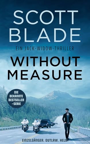 Cover: Blade, Scott - Without Measure (Jack Widow 4)