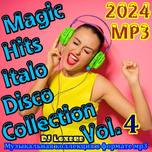 Magic Hits Italo Disco Collection Vol.4 (2024)