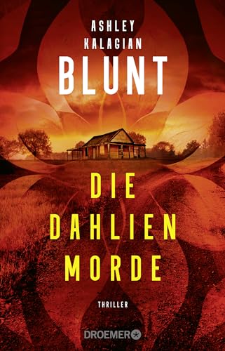 Kalagian Blunt, Ashley - Die Dahlien-Morde