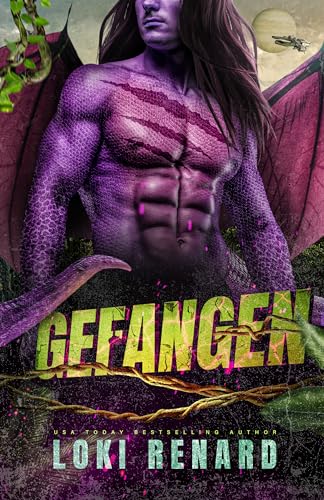 Loki Renard - Gefangen: Eine Dunkle Alien Romanze