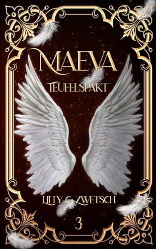 Lilly C. Zwetsch - Maeva: Teufelspakt (Misfits 3)