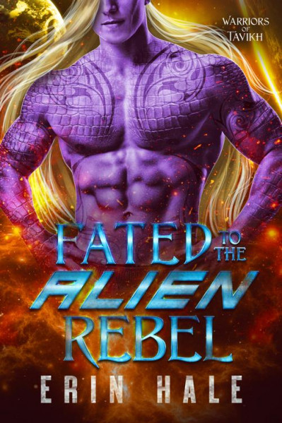 Fated to the Alien Warrior - Erin Hale