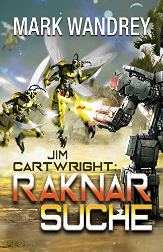 Mark Wandrey - Jim Cartwright: Raknar Suche (Die Gildenkriege 1)