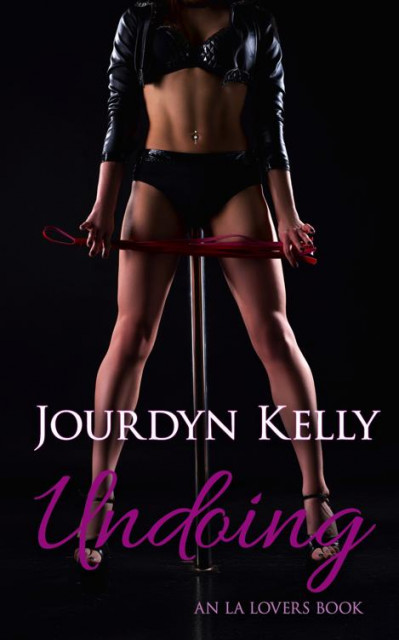 Undoing: An LA Lovers Book - Jourdyn Kelly F017dfdc60c77b39be22a10d248826c5