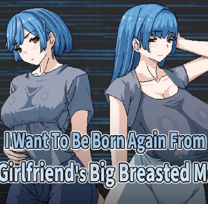 Hoi Hoi Hoi, WaterBears423 - I Want To Be Born Again From My Girlfriend's Big Breasted Mom Ver.1.02 Final Steam (eng) Porn Game