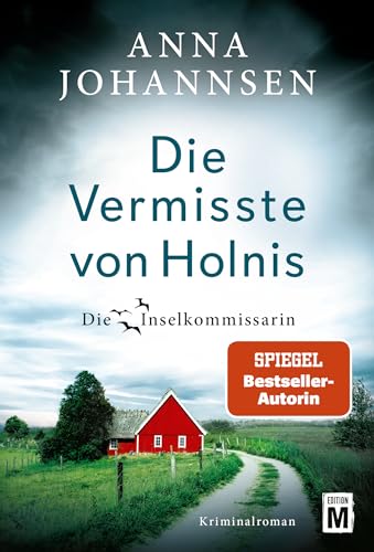 Anna Johannsen - Die Vermisste von Holnis (Die Inselkommissarin)