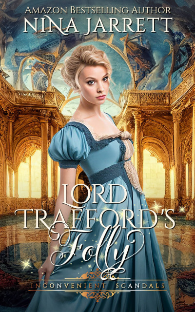 Lord Trafford's Folly - Nina Jarrett B285055e05129782e115e2f952ef5b33