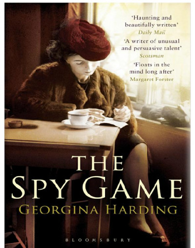 The Spy Game: A Novel - Georgina Harding