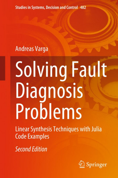 Solving Fault Diagnosis Problems: Linear Synthesis Techniques with Julia Code Exam... 3e3541bf2ea9a1c8e2bd149a4ab1ac64