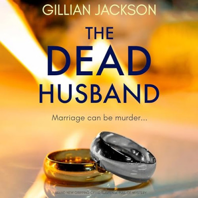 The Dead Husband: A brand new gripping crime suspense full of mystery - [AUDIOBOOK]