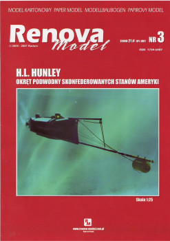   H. L. Hunley 1863 . (Renova Model 03)