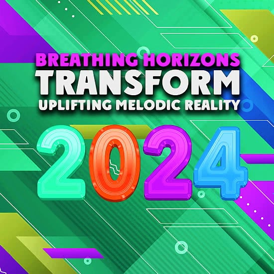 Transform Uplifting Melodic Reality - Breathing Horizons