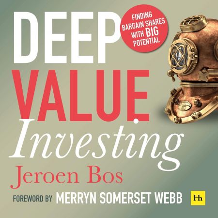 Deep Value Investing: Finding Bargain Shares with BIG Potential, 2nd Edition (Audiobook)