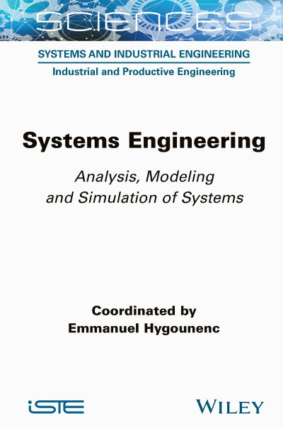 Systems Engineering: Analysis, Modeling and Simulation of Systems - Emmanuel Hygou... 06688b8e4701c3977c9587904b158ff2