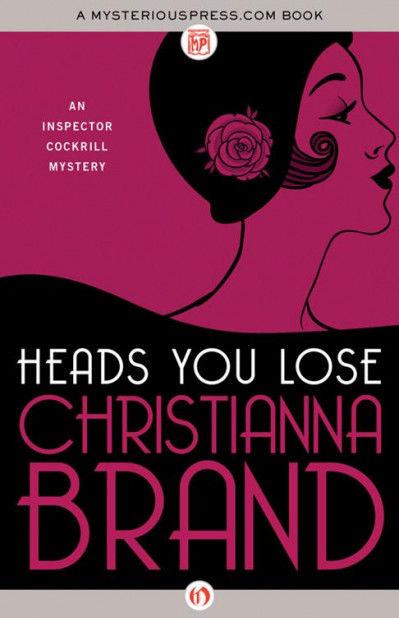 Heads You Lose - Christianna Brand 37eb52ffd0e4a3fdb10e48cafebe4dfd