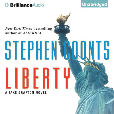 Liberty: A Jake Grafton Novel - [AUDIOBOOK]