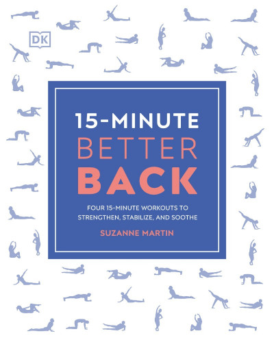 15-Minute Better Back: Four 15-Minute Workouts To Strengthen 155178f87a90400de0f650b5771881c5