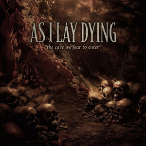 As I Lay Dying - The Cave We Fear To Enter [Single] (2024)