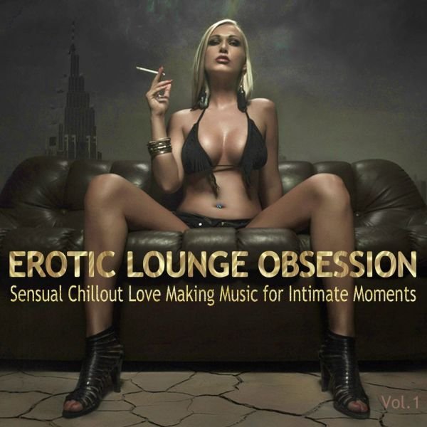 Erotic Lounge Obsession (FLAC)