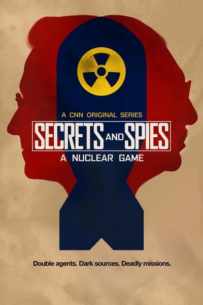 Secrets And Spies A Nuclear Game S01E04 ALTERNATIVE CUT 1080p HEVC x265-MeGusta