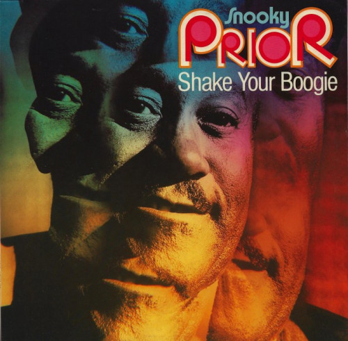 Snooky Prior (Pryor) - 1976 - Shake Your Boogie (Vinyl-Rip) [lossless]
