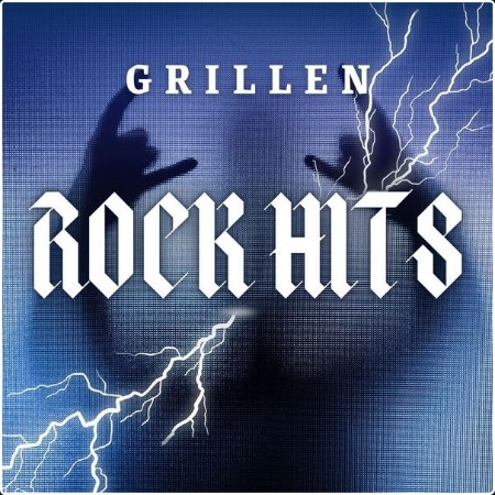 Various Artists - Grillen - Rock Hits (2024) Mp3 320kbps  D94339e81a055a8af440a7c42ad770d4