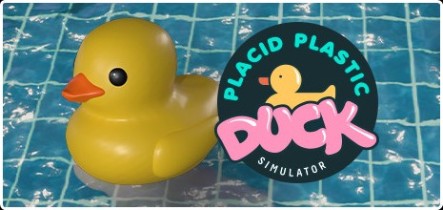 Placid Plastic Duck Simulator Build 14933881