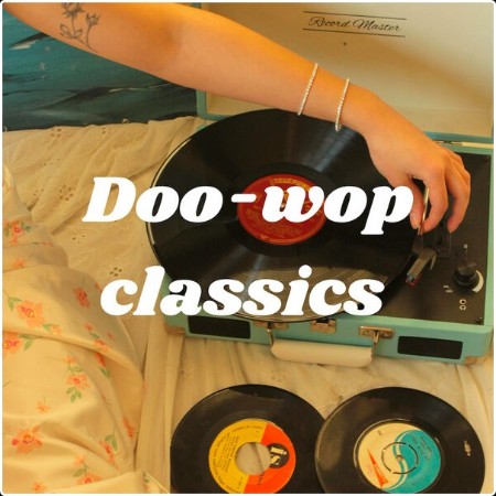 Various Artists - Doo-wop Classics (2024) Mp3 320kbps  Fd0c02a2b5f06a6ae8f53bb821305cfb