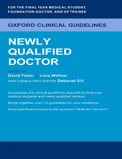 Oxford Clinical Guidelines: Newly Qualified Doctor - David Fisher  94e2a99a875b98cb5a9626100b3a9cff