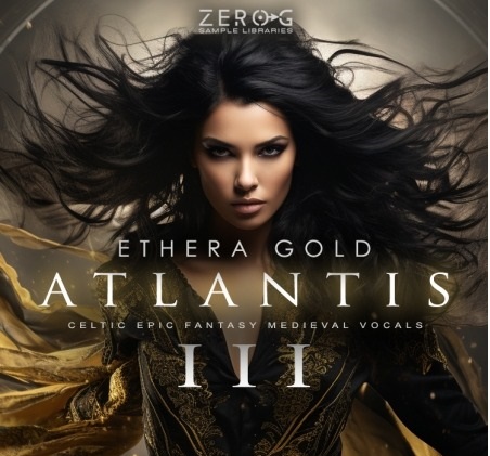 Zero-G Ethera Gold Atlantis 3 [KONTAKT]