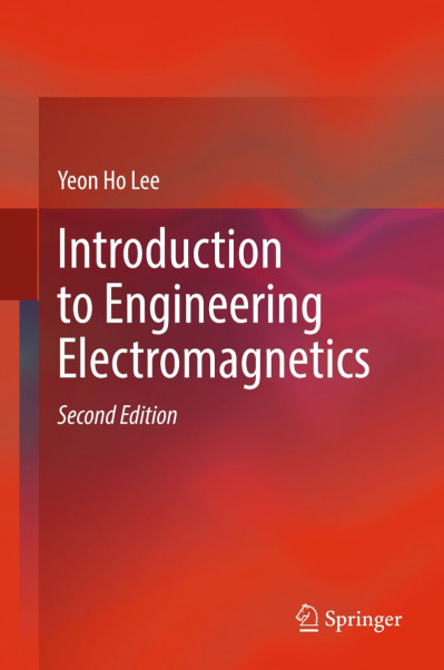 Introduction to Engineering Electromagnetics - Yeon Ho Lee B50313c9a249f9a8a60d817fefdc5b11